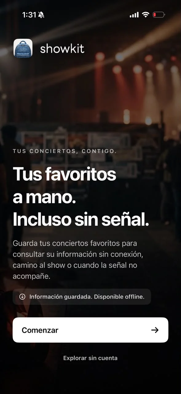 Bienvenida de Showkit: tus conciertos favoritos a mano, incluso sin señal.